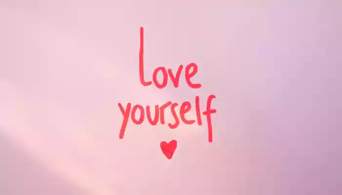 Here’s how you can develop self-love